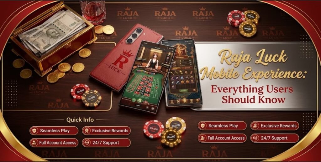 Raja Luck Mobile Experience: Everything Users Should Know Raja Luck Mobile